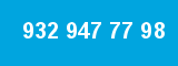 932 947 77 98
